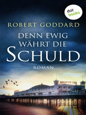 cover image of Denn ewig währt die Schuld